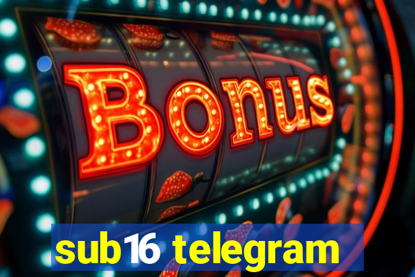 sub16 telegram